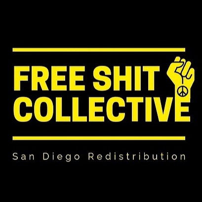 logo of the Free Shit Collective, which is the words 'Free Shit Collective: San Diego Redistribution' in yellow on a black background, next to a raised fist